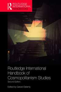 ラウトレッジ版　コスモポリタニズム研究ハンドブック（第２版）<br>Routledge International Handbook of Cosmopolitanism Studies : 2nd edition（2）