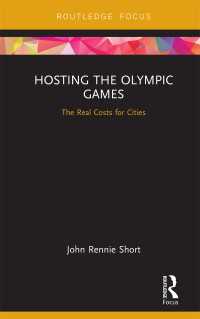 オリンピック開催都市の真のコスト<br>Hosting the Olympic Games : The Real Costs for Cities
