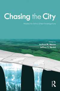 Chasing the City : Models for Extra-Urban Investigations