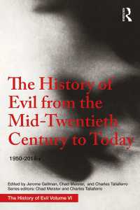 The History of Evil from the Mid-Twentieth Century to Today : 1950–2018