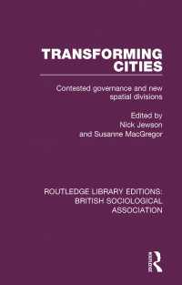 Transforming Cities : Contested Governance and New Spatial Divisions