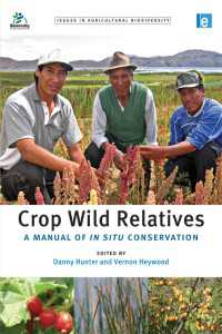 Crop Wild Relatives : A Manual of in situ Conservation