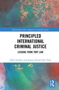 Principled International Criminal Justice : Lessons from Tort Law