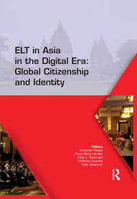 ELT in Asia in the Digital Era: Global Citizenship and Identity : Proceedings of the 15th Asia TEFL and 64th TEFLIN International Conference on English Language Teaching, July 13-15, 2017, Yogyakarta, Indonesia