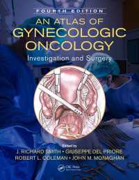 婦人科腫瘍学アトラス（第４版）<br>An Atlas of Gynecologic Oncology : Investigation and Surgery, Fourth Edition（4 DGO）