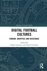 デジタル・サッカー文化<br>Digital Football Cultures : Fandom, Identities and Resistance