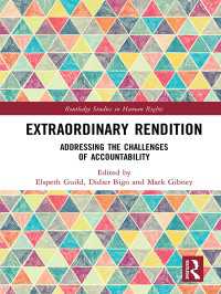 Extraordinary Rendition : Addressing the Challenges of Accountability