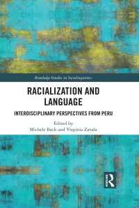 Racialization and Language : Interdisciplinary Perspectives From Perú