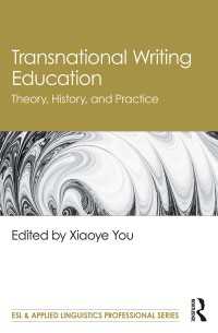 Transnational Writing Education : Theory, History, and Practice