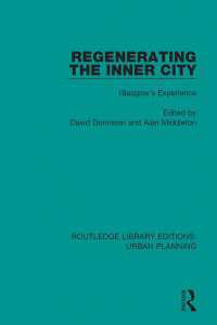 Regenerating the Inner City : Glasgow's Experience