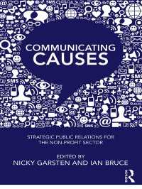 NPOの戦略的ＰＲ<br>Communicating Causes : Strategic public relations for the non-profit sector