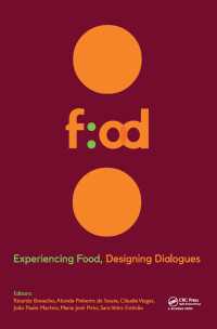 Experiencing Food, Designing Dialogues : Proceedings of the 1st International Conference on Food Design and Food Studies (EFOOD 2017), Lisbon, Portugal, October 19-21, 2017