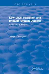 Low-Level Radiation and Immune System Damage : An Atomic Era Legacy