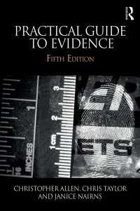 英国証拠法実務ガイド（第５版）<br>Practical Guide to Evidence（5 NED）