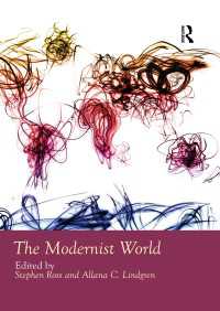 モダニズムの世界：事典<br>The Modernist World