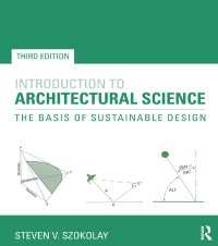 建築科学入門（第３版）<br>Introduction to Architectural Science : The Basis of Sustainable Design（3）