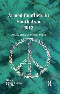 南アジアの武力紛争 2012<br>Armed Conflicts in South Asia 2012 : Uneasy Stasis and Fragile Peace