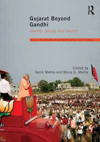 Gujarat Beyond Gandhi : Identity, Society and Conflict