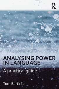 言葉に潜む権力の分析：実践的ガイド<br>Analysing Power in Language : A practical guide