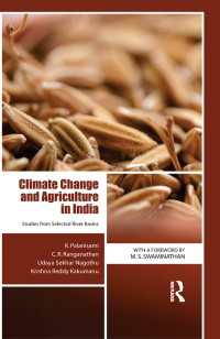Climate Change and Agriculture in India : Studies from Selected River Basins