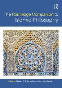 ラウトレッジ版　イスラーム哲学必携<br>The Routledge Companion to Islamic Philosophy