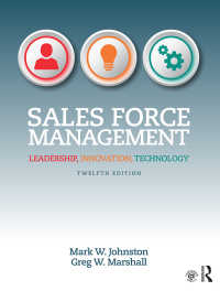 販売力管理（第１２版）<br>Sales Force Management : Leadership, Innovation, Technology（12 NED）