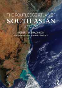 南アジア情勢アトラス<br>The Routledge Atlas of South Asian Affairs