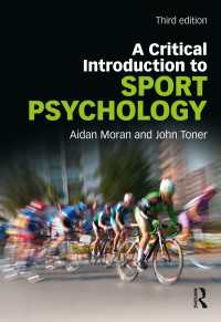 スポーツ心理学：批判的入門（第３版）<br>A Critical Introduction to Sport Psychology : A Critical Introduction（3）