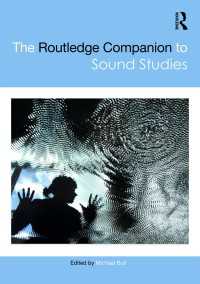 ラウトレッジ版　サウンド・スタディーズ必携<br>The Routledge Companion to Sound Studies