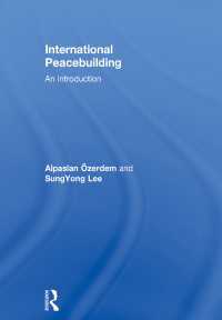 国際的平和構築：入門<br>International Peacebuilding : An introduction