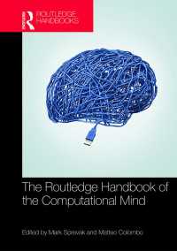 ラウトレッジ版　計算論的こころハンドブック<br>The Routledge Handbook of the Computational Mind