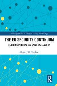 The EU Security Continuum : Blurring Internal and External Security