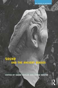 音と古代の感覚（古代の五感）<br>Sound and the Ancient Senses