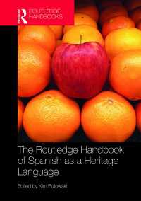 ラウトレッジ版　継承語としてのスペイン語ハンドブック<br>The Routledge Handbook of Spanish as a Heritage Language