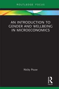 ミクロ経済学におけるジェンダーと安寧：入門<br>An Introduction to Gender and Wellbeing in Microeconomics