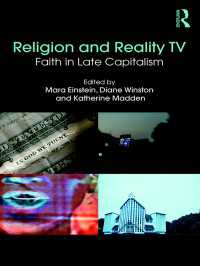 Religion and Reality TV : Faith in Late Capitalism