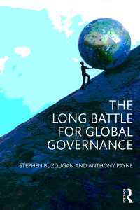 グローバル・ガバナンスをめぐる政治情勢の変化<br>The Long Battle for Global Governance