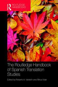ラウトレッジ版　スペイン語翻訳ハンドブック<br>The Routledge Handbook of Spanish Translation Studies