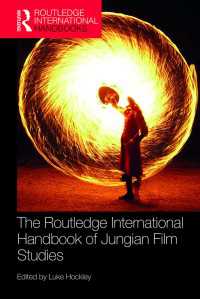 ラウトレッジ版　ユング派映画研究ハンドブック<br>The Routledge International Handbook of Jungian Film Studies