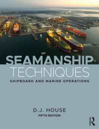 航海技術（テキスト・第５版）<br>Seamanship Techniques : Shipboard and Marine Operations（5）