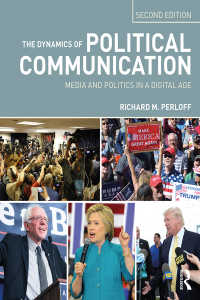 政治コミュニケーションの力学（第２版）<br>The Dynamics of Political Communication : Media and Politics in a Digital Age（2 NED）