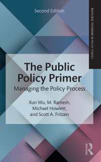 公共政策入門（第２版）<br>The Public Policy Primer : Managing the Policy Process（2 NED）