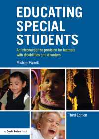 特殊教育入門（第３版）<br>Educating Special Students : An introduction to provision for learners with disabilities and disorders（3 NED）