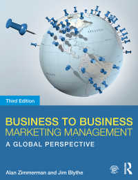 企業間マーケティング管理：グローバルな考察（第３版）<br>Business to Business Marketing Management : A Global Perspective（3 NED）