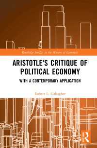 Aristotle's Critique of Political Economy : With a Contemporary Application