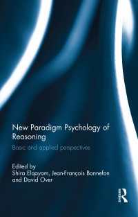 推論の心理学：新たなパラダイム<br>New Paradigm Psychology of Reasoning : Basic and applied perspectives