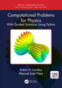 物理学の計算的手法（テキスト）<br>Computational Problems for Physics : With Guided Solutions Using Python
