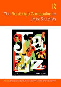 ラウトレッジ版　ジャズ研究必携<br>The Routledge Companion to Jazz Studies