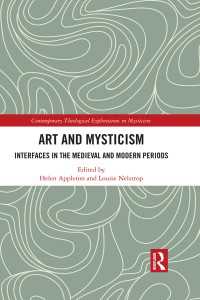 Art and Mysticism : Interfaces in the Medieval and Modern Periods