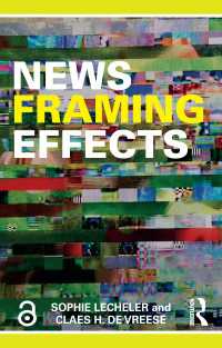 ニュース・フレーミング効果研究入門<br>News Framing Effects